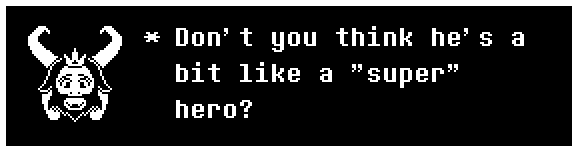 Don't you think he's a bit like a 