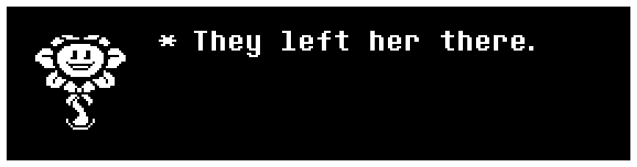 They left her there.