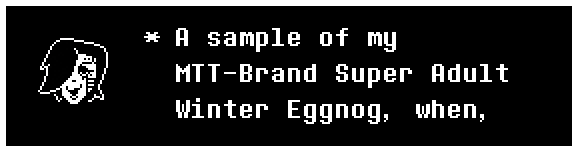 A sample of my MTT-Brand Super Adult Winter Eggnog, when,