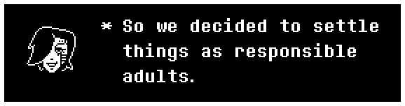 So we decided to settle things, ahem, humanely.
