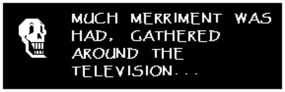 MUCH MERRIMENT WAS HAD, GATHERED AROUND THE TELEVISION...