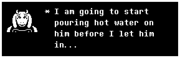 I am going to start pouring hot water on him before I let him in...