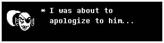 I was about to apologize to him...